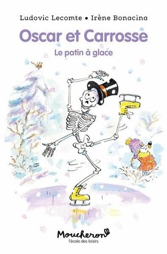 Oscar et Carrosse: Le patin à glace von EDL