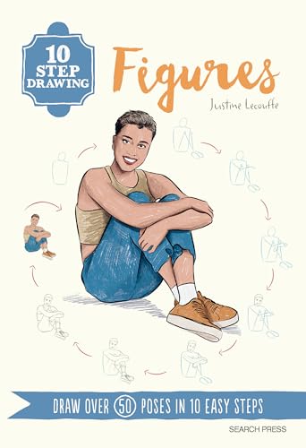 10 Step Drawing Figures: Draw over 50 Poses in 10 Easy Steps 10 Step Drawing Figures: Draw over 50 Poses in 10 Easy Steps von Search Press Ltd
