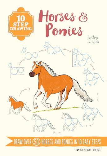 10 Step Drawing Horses & Ponies: Draw Over 50 Horses and Ponies in 10 Easy Steps von Search Press