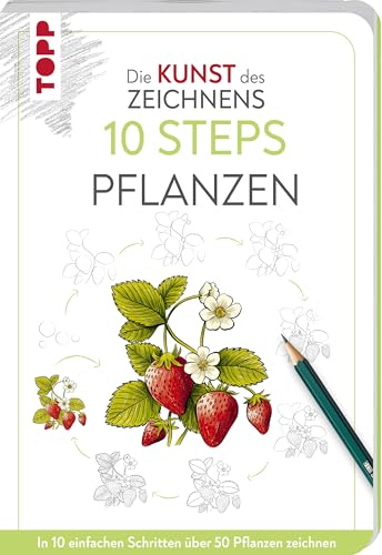 Die Kunst des Zeichnens 10 Steps - Pflanzen: In 10 einfachen Schritten über 50 Pflanzen zeichnen Die Kunst des Zeichnens 10 Steps - Pflanzen: In 10 einfachen Schritten über 50 Pflanzen zeichnen