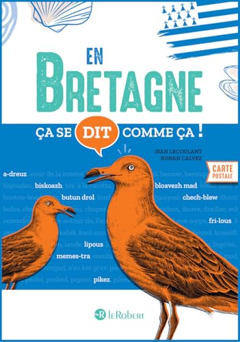 Ça se dit comme ça en Bretagne