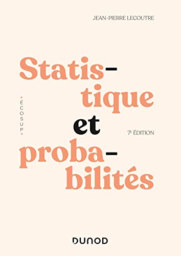 Statistique et probabilités - 7e éd.: Cours et exercices corrigés von DUNOD