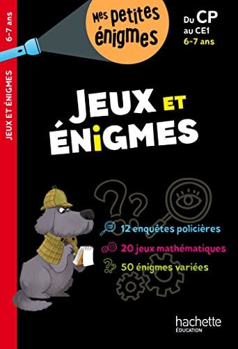 Jeux et énigmes - Du CP au CE1 - Cahier de vacances 2024 von HACHETTE EDUC