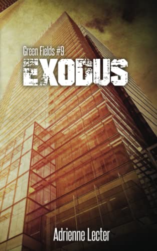 Exodus: Green Fields #9 von Independently Published