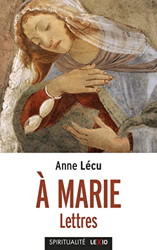 A MARIE: Lettres von CERF