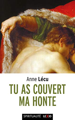 TU AS COUVERT MA HONTE von LEXIO