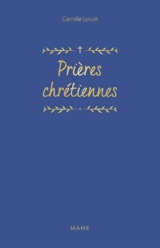 Prières chrétiennes von MAME