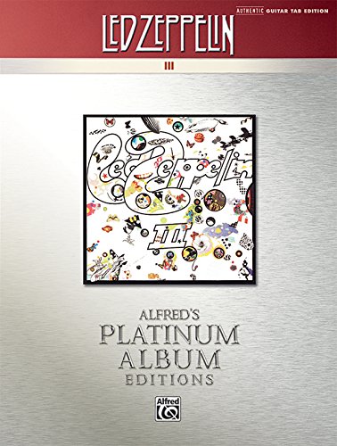 Led Zeppelin: III Platinum Guitar: III Platinum Edition (Alfred's Platinum Albums)