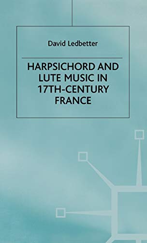 Harpsichord and Lute Music in 17th-Century France von MACMILLAN