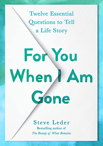 For You When I Am Gone: Twelve Essential Questions to Tell a Life Story von Avery