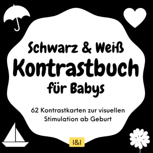 Schwarz & Weiß Kontrastbuch für Babys mit 62 extra großen Kontrastkarten zur visuellen Stimulation ab Geburt: Fokusbuch Schwarz Weiß für Neugeborene für Babys ab 0 Jahren zur Entwicklungsförderung