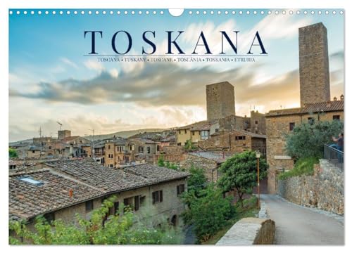 Motive der Toskana (Wandkalender 2025 DIN A3 quer), CALVENDO Monatskalender: Versinken Sie in der bezaubernden Landschaft der Toskana. von CALVENDO