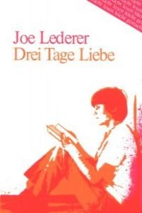 Drei Tage Liebe: Vereinfachte Fass. f. Deutsch als Fremdsprache. (Lesen leicht gemacht - Level 1) von KLETT ALEMAN