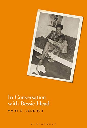 In Conversation with Bessie Head In Conversation with Bessie Head von Bloomsbury