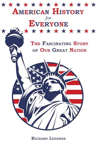 American History for Everyone: The Fascinating Story of Our Great Nation American History for Everyone: The Fascinating Story of Our Great Nation von Waterside Productions
