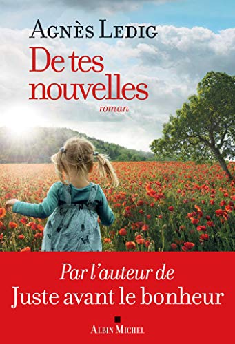 De tes nouvelles: roman von ALBIN MICHEL