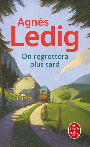 On regrettera plus tard: Roman von Hachette