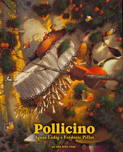 Pollicino. Ediz. a colori (Gli albi della Ciopi)