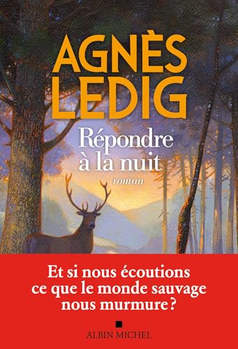 Répondre à la nuit répondre à la nuit: Roman von Albin Michel