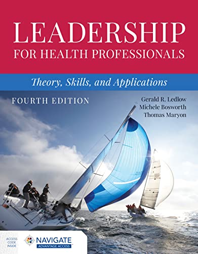 Leadership for Health Professionals: Theory, Skills, and Applications von Jones and Bartlett Publishers, Inc