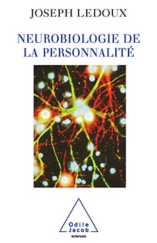 Neurobiologie de la personnalité