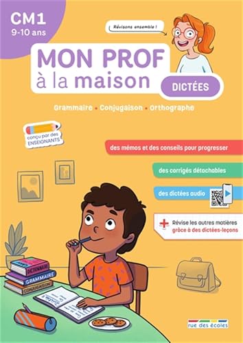 Mon prof à la maison - Dictées CM1: Grammaire - Conjugaison - Orthographe von RUE DES ECOLES