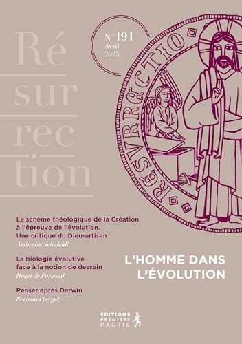 Résurrection no 191: L'homme dans l'évolution von PREMIERE PARTIE