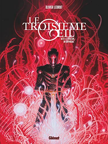 Le Troisième OEil - Tome 02: Acte 2 - Le Veilleur du crépuscule