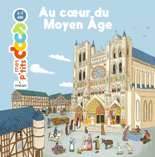 Au coeur du Moyen Âge Au coeur du Moyen Âge von MILAN