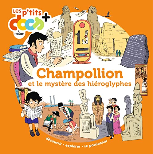 Champollion: et le mystère des hiéroglyphes von MILAN