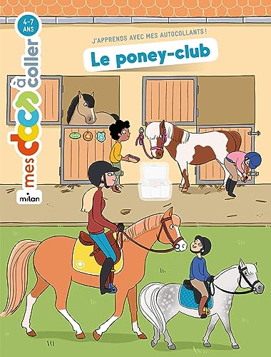 Le poney-club Le poney-club von MILAN