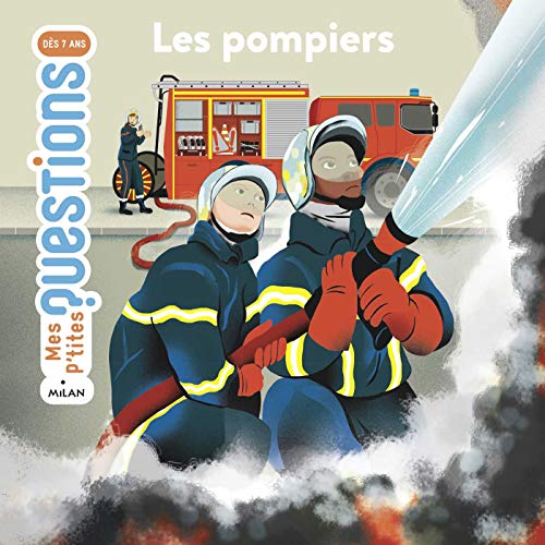 Les pompiers Les pompiers