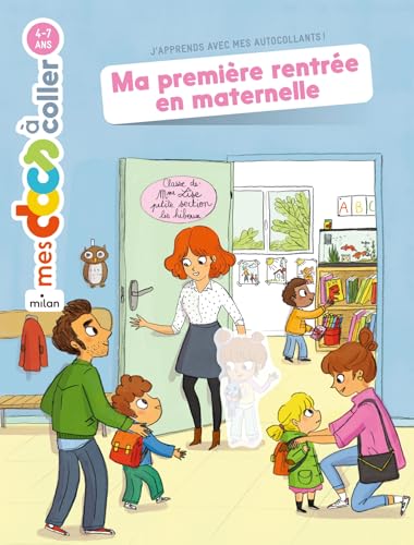 Ma première rentrée en maternelle von MILAN