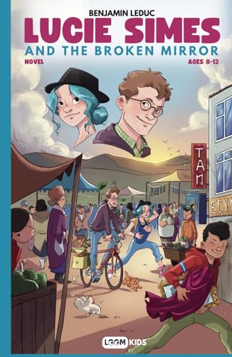 Lucie Simes and the Broken Mirror: Children's Fantasy Adventure Books 8-12 Lucie Simes and the Broken Mirror: Children's Fantasy Adventure Books 8-12 von Independently published