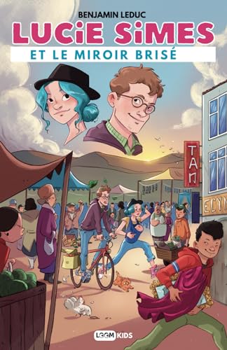 Lucie Simes et le miroir brisé: Roman d'aventure fantastique jeunesse | Lecture pour enfant dès 10 ans von Independently published