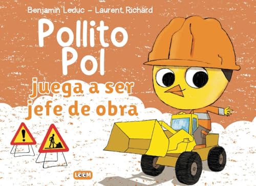 Pollito Pol juega a ser jefe de obra