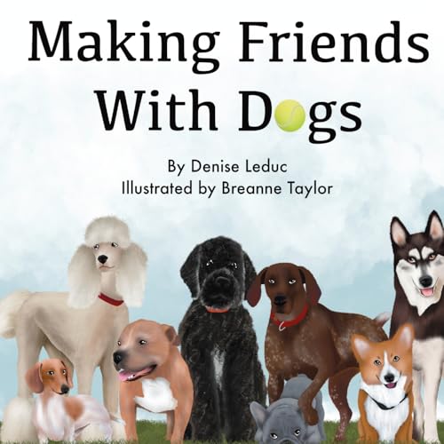 Making Friends With Dogs von Lilac Arch Press