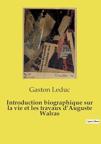 Introduction biographique sur la vie et les travaux d¿Auguste Walras von SHS Éditions