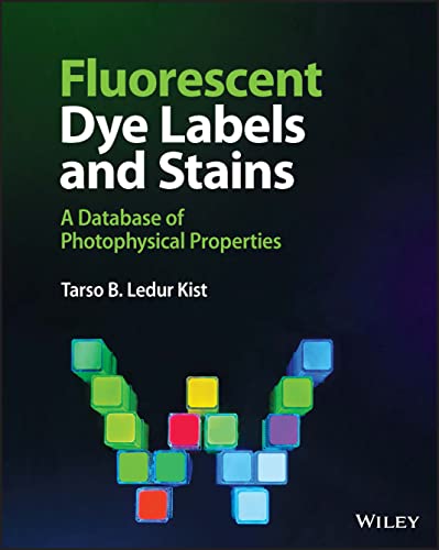 Fluorescent Dye Labels and Stains: A Database of Photophysical Properties