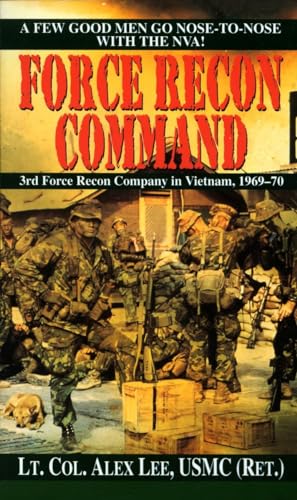 Force Recon Command: 3rd Force Recon Company in Vietnam, 1969-70 von BALLANTINE GROUP