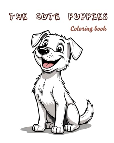 The cute Puppies: Coloring book von Independently published