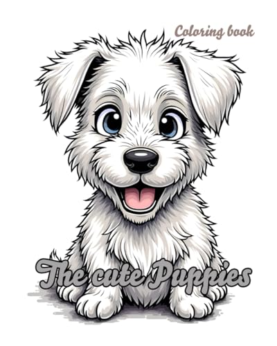 The cute Puppies: Coloring book von Independently published