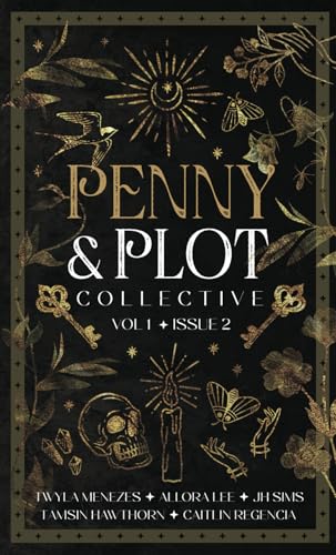 The Penny & Plot Collective: Volume 1, Issue 2 von Independently published