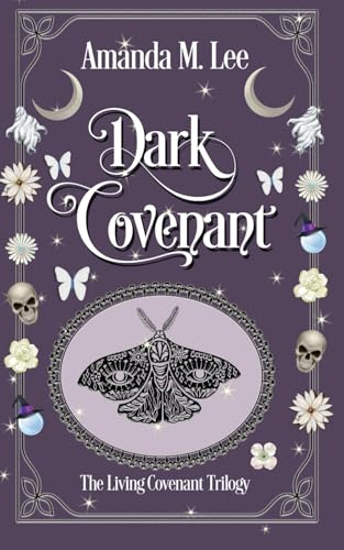 Dark Covenant (Living Covenant Trilogy, Band 2) von Independently published