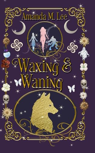 Waxing & Waning (Covenant College, Band 4) von Independently published
