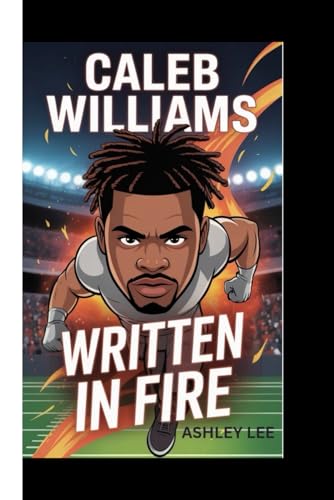 Caleb Williams: Written in fire von Independently published
