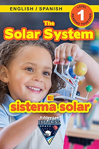 The Solar System: Bilingual (English / Spanish) (Inglés / Español) Exploring Space (Engaging Readers, Level 1) (Exploring Space Bilingual (English / Spanish) (Inglés /Español)) von Engage Books