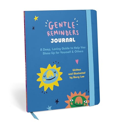Gentle Reminders: A Deep, Loving Guide to Help You Show Up for Yourself & Others - A Guided Journal von Em & Friends