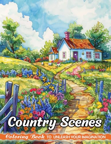 Country Scenes: Adults Coloring Books with Country Scenes for Stress Relief and Relaxation (Christmas Coloring Pages)