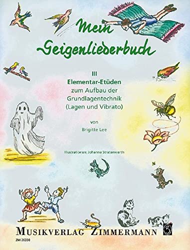 Geigenliederbuch 3: III Elementar-Etüden zum Aufbau der Grundlagentechnik. Lagen und Vibrato von Musikverlag Zimmermann